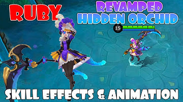 New Revamped Ruby Hidden Orchid Skill Effects and Animation MLBB