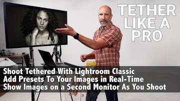 Create Adobe Lightroom Classic Presets for Tethered Shooting | Mark Wallace | Exploring Photography