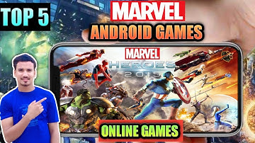 Top 5 Online Marvel Games for Android 2020 | ULTRA HD GRAPHICS | With Link