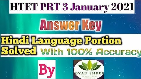 HTET PRT 3 January 2021 Answer Key | Hindi Language Portion Solved | With 100% Accuracy