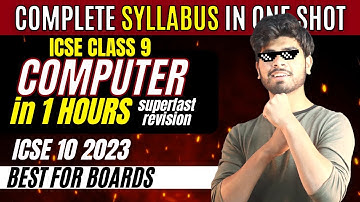 ICSE Class 9th Computer Complete Syllabus Revision  | ICSE 9 & 10 |