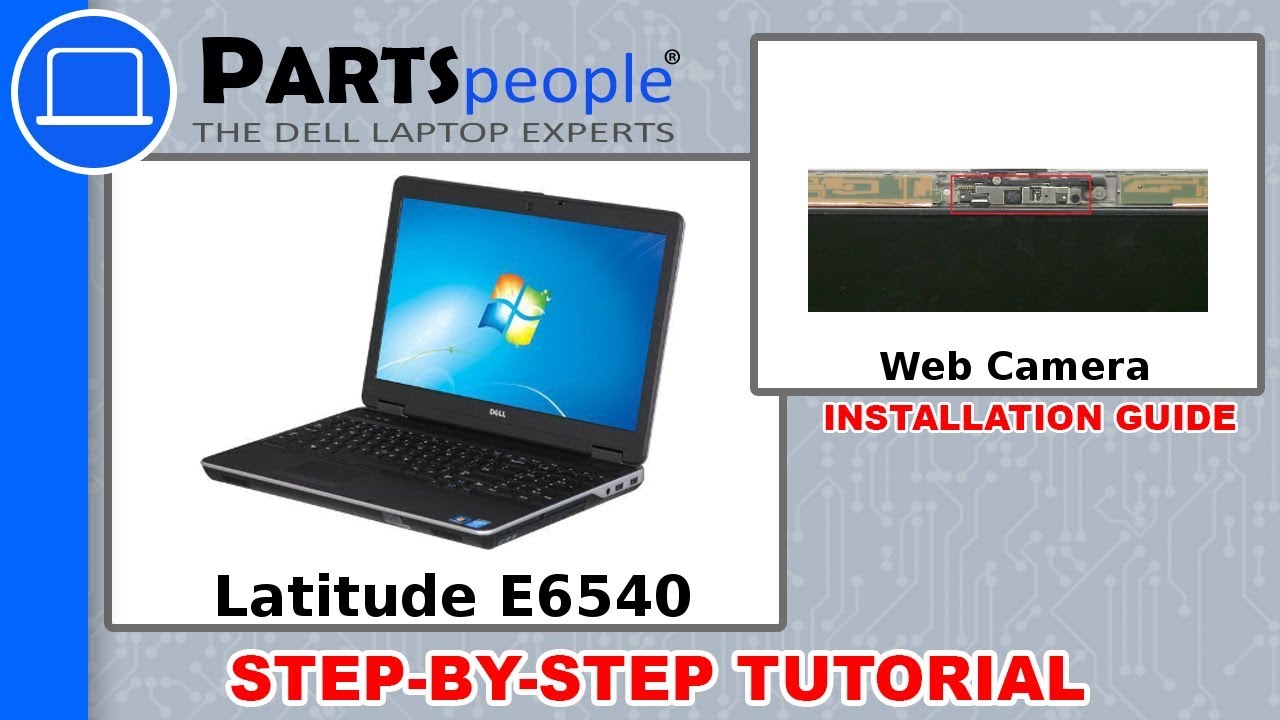 Dell Latitude E6540 (P29F001) Web Camera How-To Video Tutorials