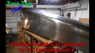 Building a RANS S-21  Ep 12  Fuselage 4
