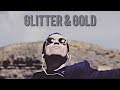 Multifandom | Glitter & Gold