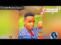 New Art Abdii Abraham NatoliOromusic Ayiyee To Ya Aba Ko Oromo Music Ethiopian February 2026 New Art Abdii Abraham NatoliOromusic Ayiyee To Ya Aba Ko Oromo Music Ethiopian February 2026