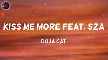 Kiss Me More (feat. SZA) - Doja Cat, Clean Bandit, The Kid Laroi (Lyrics/Mix)
