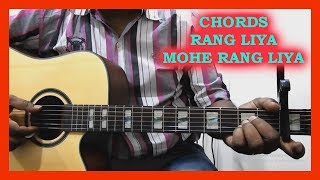 Video thumbnail of "Rang Liya Mohe Rang Liya Guitar Chords.."