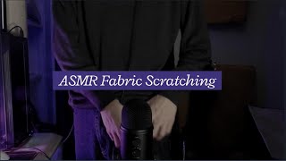 ASMR - Fabric Scratching, Body Triggers, Slow and Fast | No talking