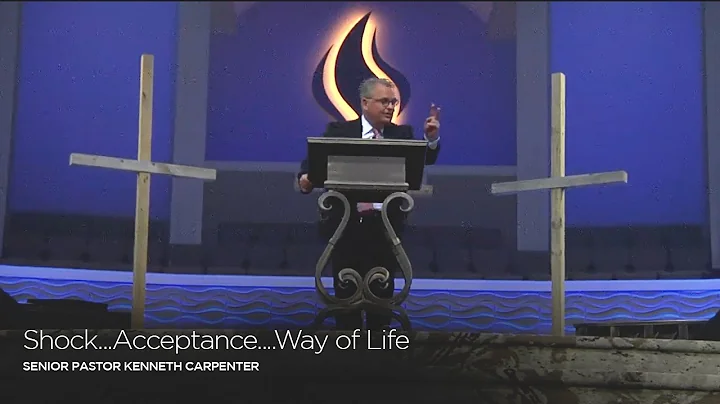 Shock...Acceptan...  of Life | Senior Pastor Kenne...