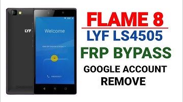Frp Bypass Lyf Flame 8 (LS-4505) Google Account Remove Easy Method 2024