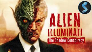 Secret Alien Overlords | Alien Illuminati: The Shadow Conspiracy | Full Documentary