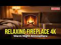 Relaxing Fireplace 4K – Warm Night Atmosphere