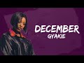 Gyakie - December (lyrics video)