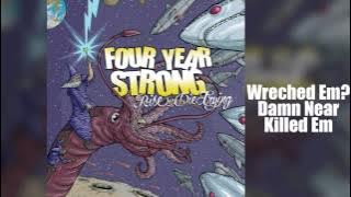 Four Year Strong - Rise or Die Trying (Full Album)