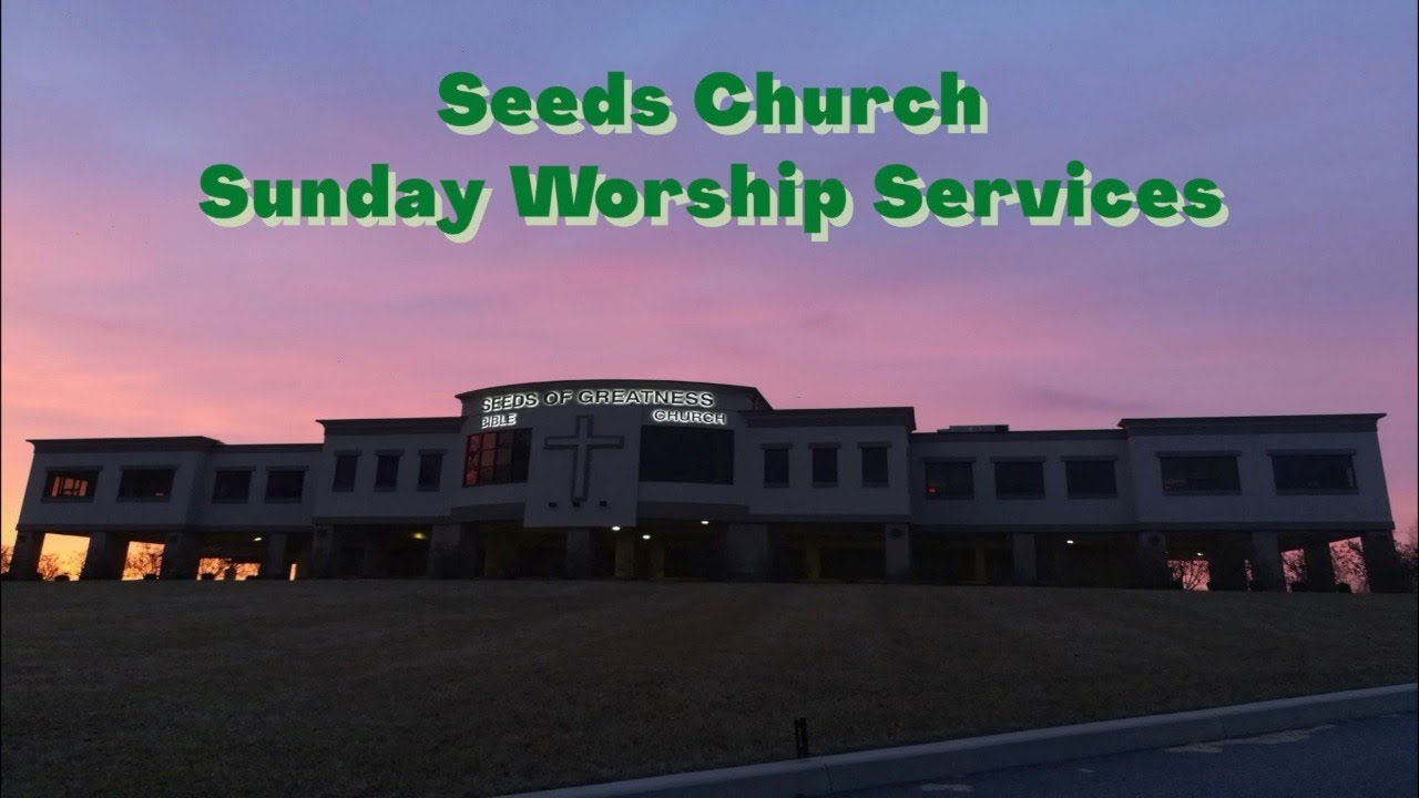 08 30 20 1030 Worship Service At Seeds Church Youtube 