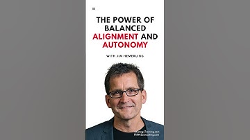 The Power of Balanced Alignment and Autonomy (with Jim Hemerling) #Shorts