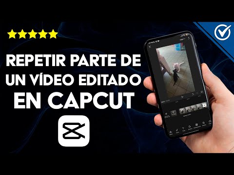 Cómo Repetir Parte de un Video Editado en CapCut - Tutorial con Imágenes