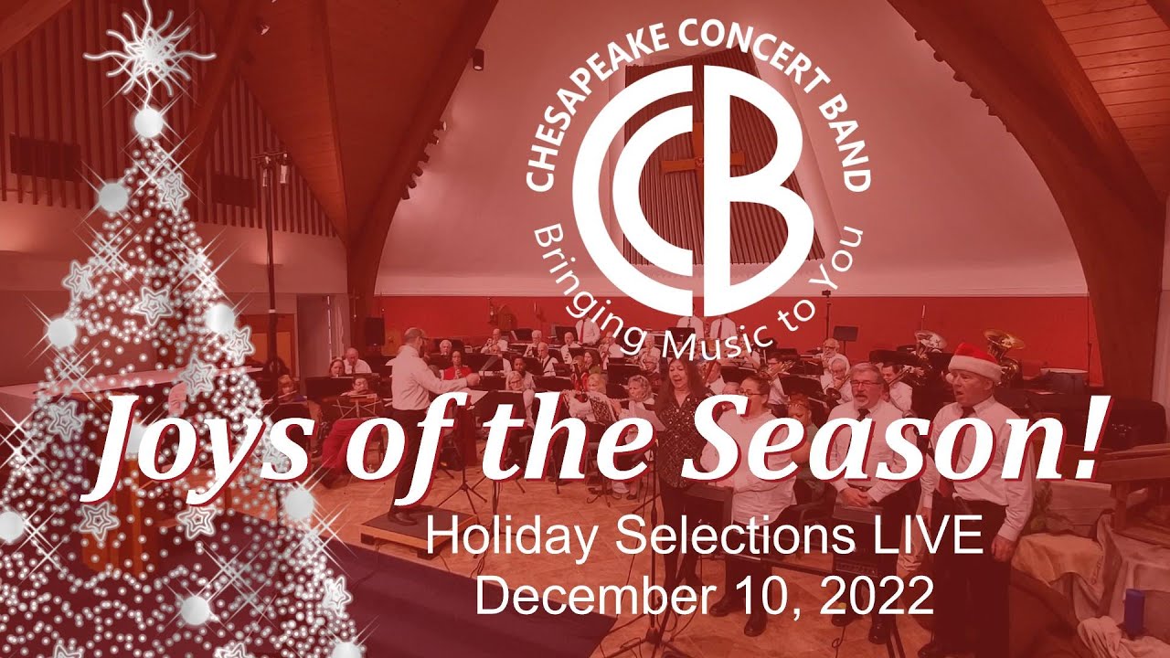 Chesapeake Concert Band LIVE Holiday Selections Dec 10, 2022 YouTube