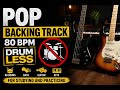 Pop Drumless Backing Track 80 BPM | Practice Jam Track