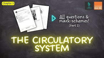 QUESTIONS, A* ANSWERS & MARK SCHEMES - Circulatory System (Ch 3) - IGCSE PE exam revision
