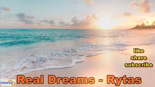 Real Dreams - Rytas