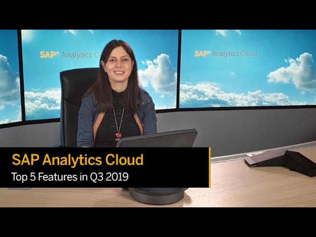 SAP Analytics Cloud – Top 5 Features in Q3 2019