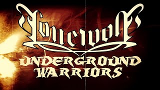 LONEWOLF - Underground Warriors (Lyric Video)