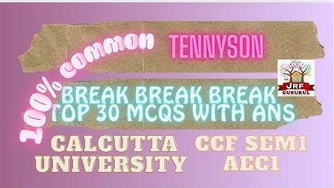 Break Break Break poem Top MCQs| Calcutta University Ccf Sem1 Aec1 Break Break Break poem MCQs| #cu 
