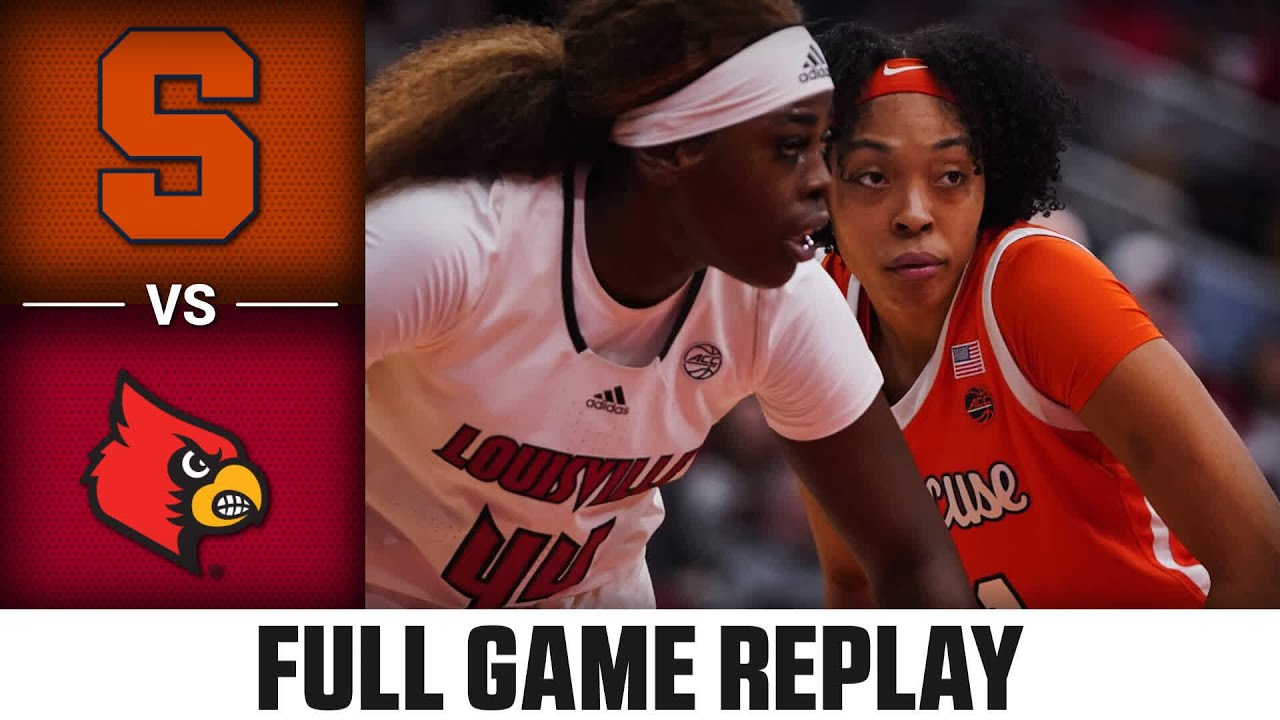 Syracuse vs. Louisville Full Game Replay 202324 ACC Women’s