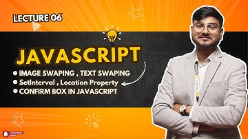 confirm box in js , setInterval in Js , location property , Image swaping jn js || Day 6