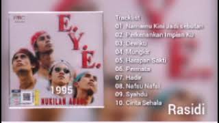 E.Y.E _ SATU NUKILAN ABADI (1995) _ FULL ALBUM