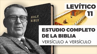 ESTUDIO COMPLETO DE LA BIBLIA - LÉVITICO 11 EPISODIO