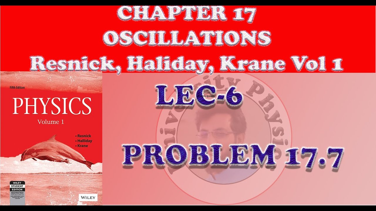 Sample Problem 17.7 Resnick Halliday Krane volume 1| Chapter 17 Haliday ...