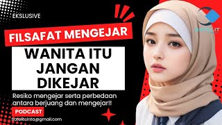 WANITA ITU JANGAN DIKEJAR ‼️