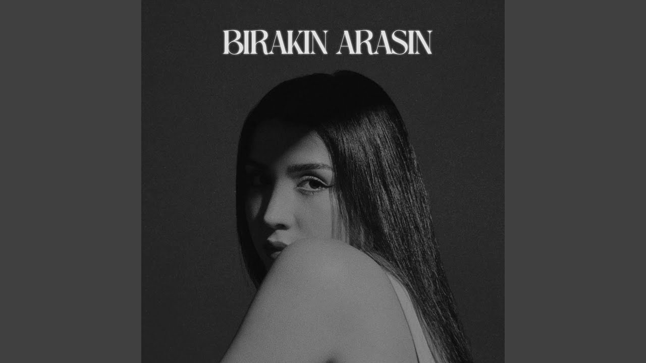 Bırakın Arasın