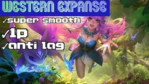 Terbaru config ML map western expanse 1p | super smooth | lastest update