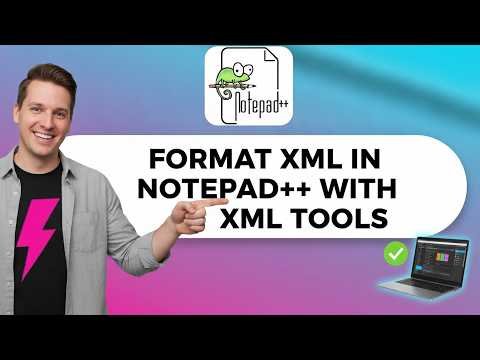 How to FORMAT XML in Notepad++ with XML Tools (Step by Step) 2026