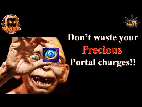 hero wars | stop wasting your portal charges!!