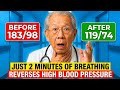 Japan S Oldest Doctor 3 Breathing Techniques To INSTANTLY Lower High Blood Pressure