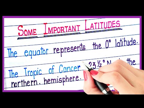 वीडियो: पृथ्वी के महत्वपूर्ण अक्षांश कौन से हैं?