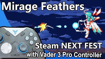 Mirage Feathers (Steam NEXT FEST) | Motion control with Flydigi Vader 3 Pro game controller