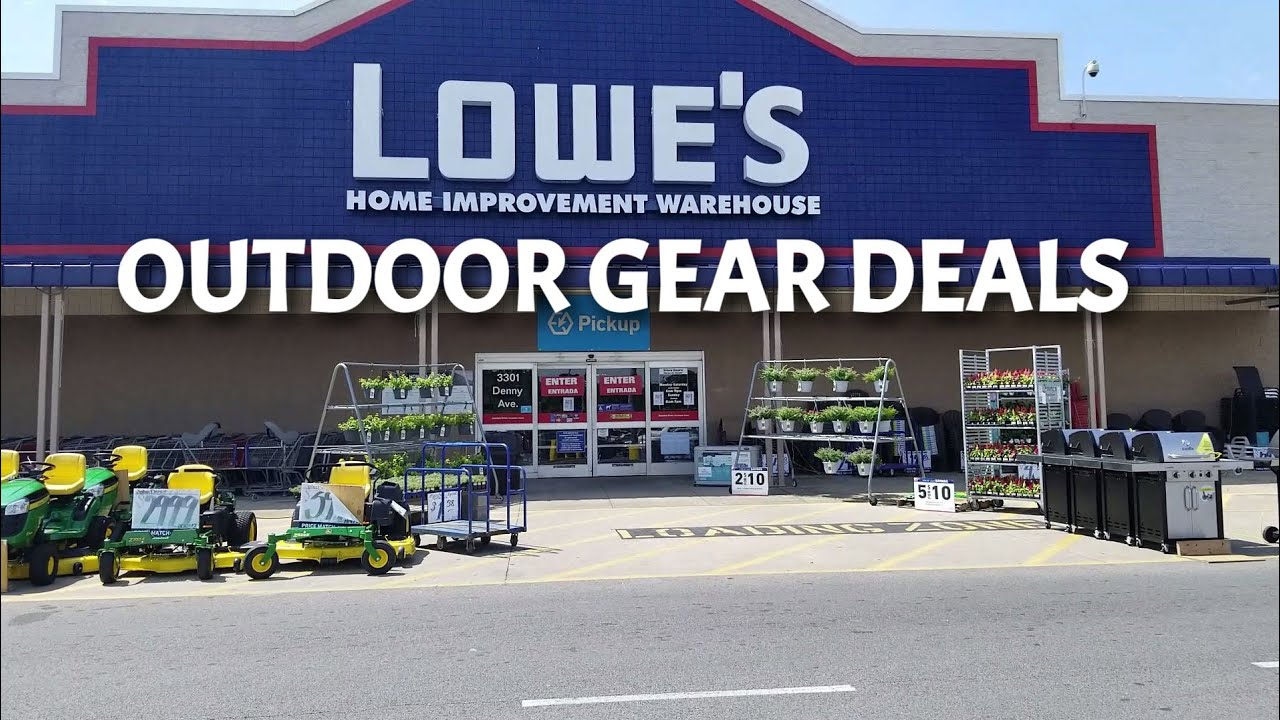 Lowe's July 2019 Outdoor Gear Deals YouTube