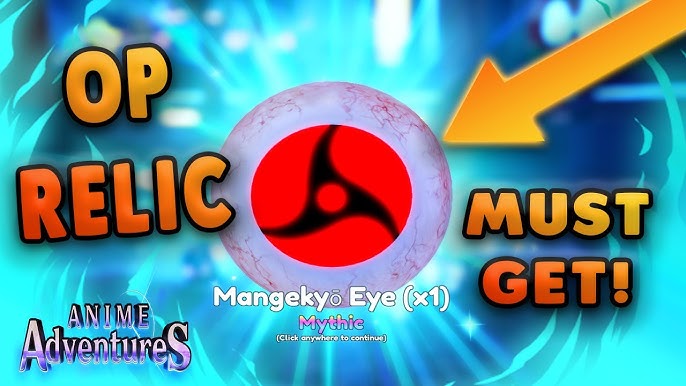 BUYING THE NEW MANGEKY EYE! ANIME ADVENTURES NEW RELIC IS OP FOR THESE  UNITS! 