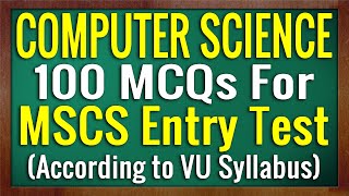 100 Most Important Computer Science MCQs for MSCS Entry Test | MSCS Entry Test MCQs Computer Science screenshot 4