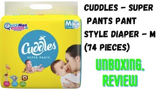 Cuddles - Super Pants Pant Style Diaper - M  (74 Pieces) | UNBOXING and REVIEW