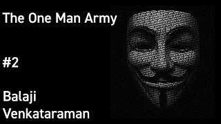 The One Man Army | Balaji Venkataraman Podcast #2
