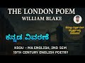 London Poem by William Blake | Explanation in Kannada | KSOU M.A. English 2nd Sem Notes