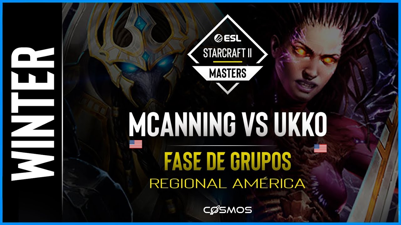 🏅MUNDIAL DE STARCRAFT 2 - MCanning vs Ukku | Starcraft 2 - ESL Masters Winter - América
