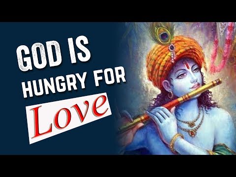 God Is Hungry For Love | Does God Eat the Food Offered ?