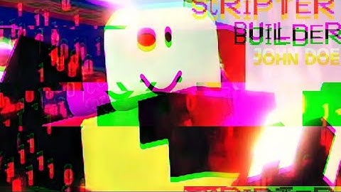 Script Builder John doe Full server wipe | Forsaken